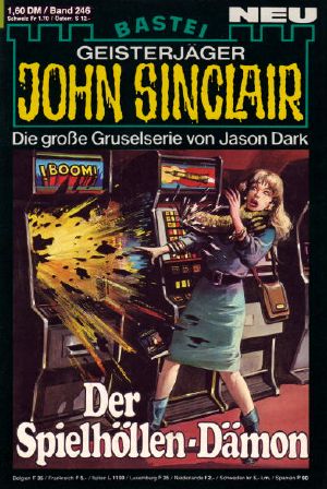 [John Sinclair 0246] • Der Spielhöllen-Dämon